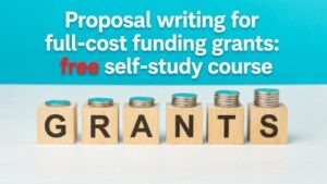 Proposal writing for full-cost funding grants